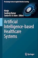 Artificial Intelligence-based Healthcare Systems