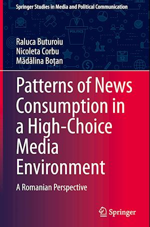 Patterns of News Consumption in a High-Choice Media Environment