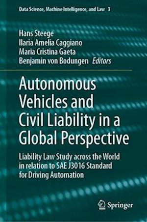 Autonomous Vehicles and Civil Liability in a Global Perspective