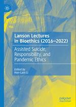 Lanson Lectures in Bioethics (2016-2022)