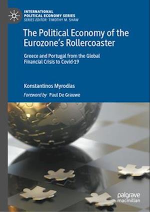 The Political Economy of the Eurozone’s Rollercoaster