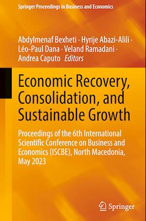 Economic Recovery, Consolidation, and Sustainable Growth