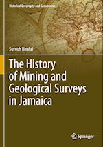 The History of Mining and Geological Surveys in Jamaica