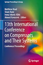 13th International Conference on Compressors and their Systems