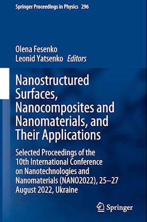 Nanostructured Surfaces, Nanocomposites and Nanomaterials, and Their Applications