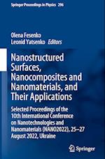 Nanostructured Surfaces,  Nanocomposites and Nanomaterials, and Their Applications