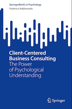 Client-Centered Business Consulting