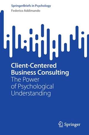 Client-Centered Business Consulting