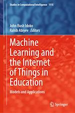 Machine learning and the Internet of Things in Education