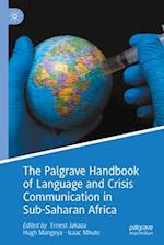 The Palgrave Handbook of Language and Crisis Communication in Sub-Saharan Africa