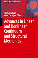 Advances in Linear and Nonlinear Continuum and Structural Mechanics