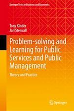 Problem-solving and Learning for Public Services and Public Management