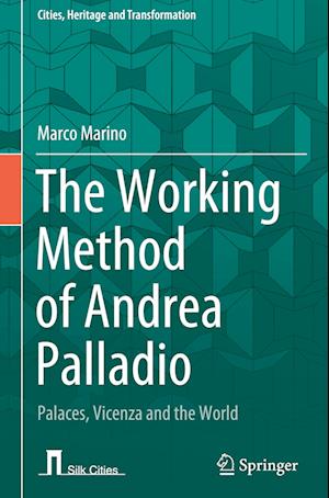 The Working Method of Andrea Palladio