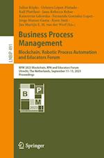 Business Process Management: Blockchain, Robotic Process Automation, and Educators Forum