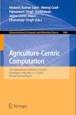 Agriculture-Centric Computation