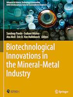 Biotechnological Innovations in the Mineral-Metal Industry