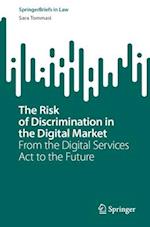 The Risk of Discrimination in the Digital Market