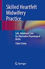 Skilled Heartfelt Midwifery Practice