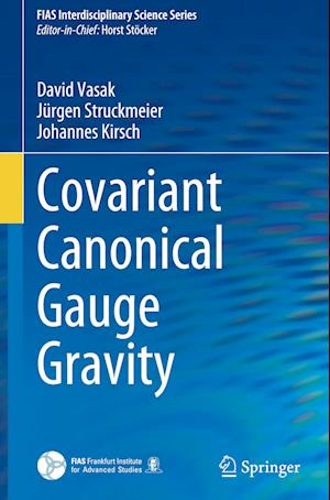 Covariant Canonical Gauge Gravity