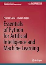 Essentials of Python for Artificial Intelligence and Machine Learning