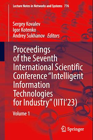 Proceedings of the Seventh International Scientific Conference “Intelligent Information Technologies for Industry” (IITI’23)