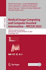 Medical Image Computing and Computer Assisted Intervention - MICCAI 2023