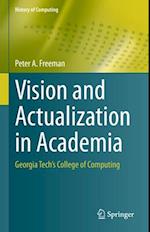 Vision and Actualization in Academia