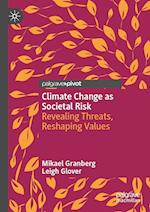 Climate Change as Societal Risk