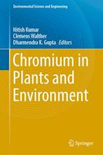 Chromium in Plants and Environment