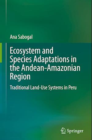 Ecosystem and Species Adaptations in the Andean-Amazonian Region