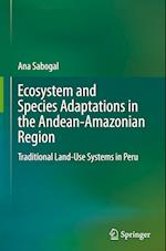 Ecosystem and Species Adaptations in the Andean-Amazonian Region