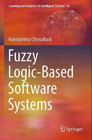 Fuzzy Logic-Based Software Systems