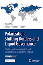 Polarization, Shifting Borders and Liquid Governance