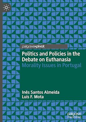 Politics and Policies in the Debate on Euthanasia