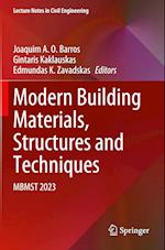 Modern Building Materials, Structures and Techniques