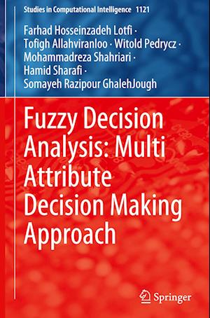 Fuzzy Decision Analysis: Multi Attribute Decision Making Approach