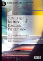 State Fragility, Business, and Economic Policy