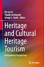 Heritage and Cultural Heritage Tourism