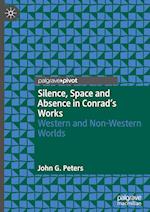 Silence, Space and Absence in Conrad's Works