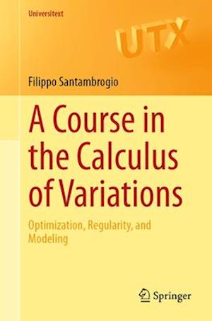 A Course in the Calculus of Variations