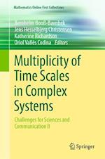 Multiplicity of Time Scales in Complex Systems