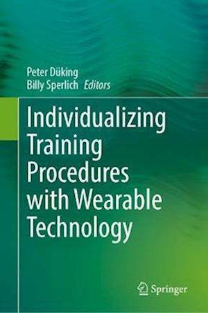Individualizing Training Procedures with Wearable Technology