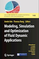 Modeling, Simulation and Optimization of Fluid Dynamic Applications