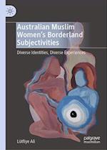 Australian Muslim Women’s Borderlands Subjectivities