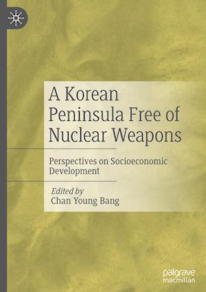 A Korean Peninsula Free of Nuclear Weapons