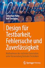 Design für Testbarkeit, Fehlersuche und Zuverlässigkeit