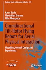 Omnidirectional Tilt-Rotor Flying Robots for Aerial Physical Interaction