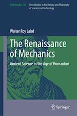 The Renaissance of Mechanics