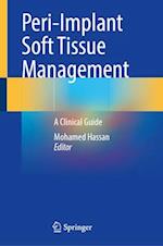 Peri-Implant Soft Tissue Management