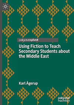 Using Fiction to Teach Secondary Students about the Middle East